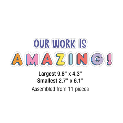 We Stick Together Our Work Is Amazing Pre-punched Bulletin Board Set