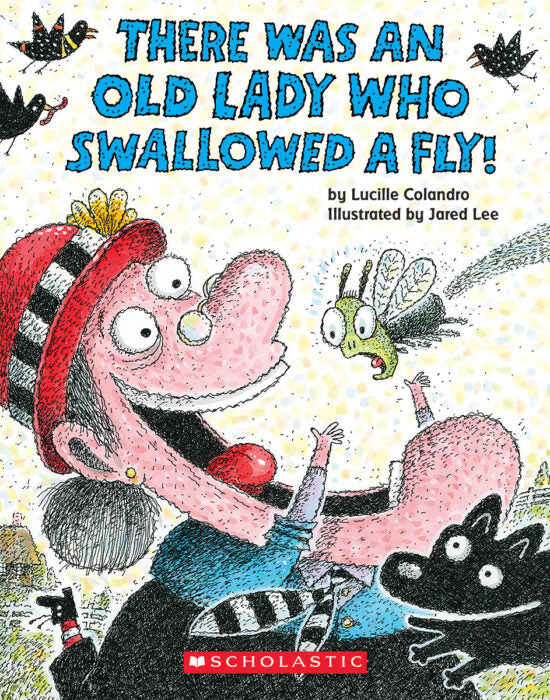 There Was an Old Lady Who Swallowed a Fly!