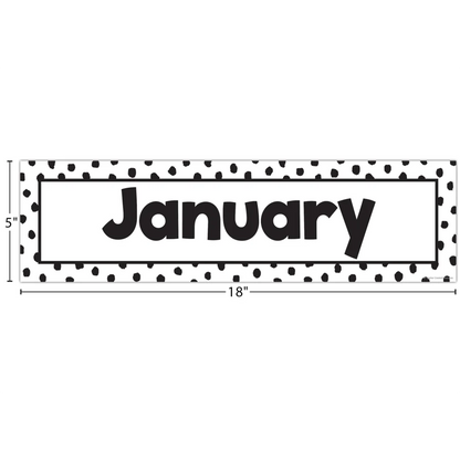 Black Painted Dots on White Monthly Headliners