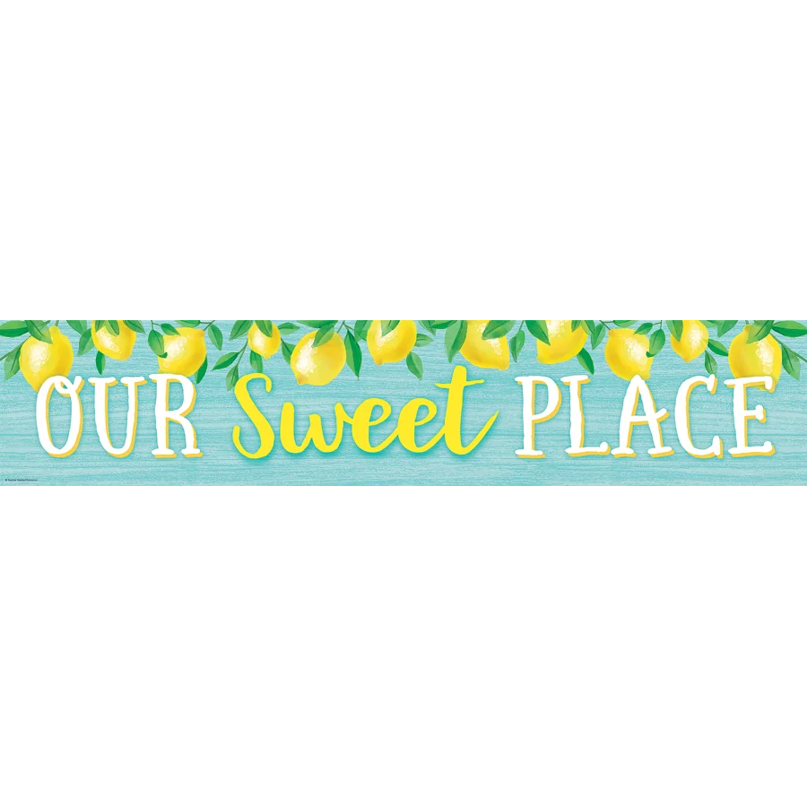 Lemon Zest Our Sweet Place Banner