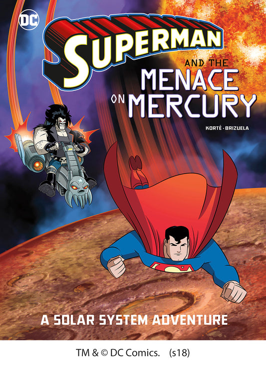 Superman and the Menace on Mercury: A Solar System Adventure
