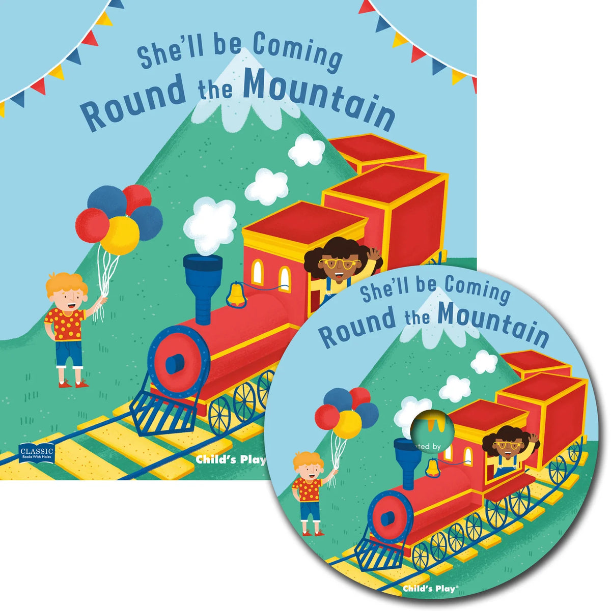 Books with Holes: She'll Be Coming 'Round the Mountain (Softcover and CD Edition)
