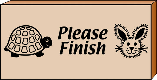 Teacher's Stamp - Please Finish