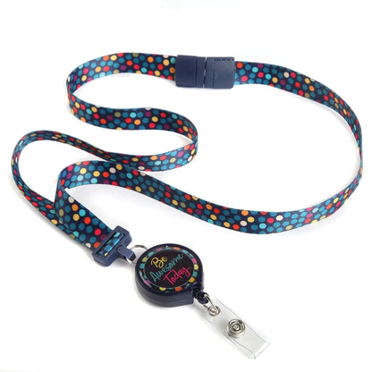 Be Awesome Today Ribbon Lanyard